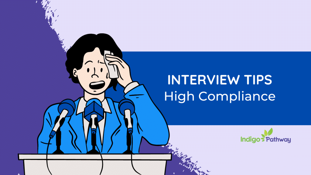 High C (Compliance) Interview Tips